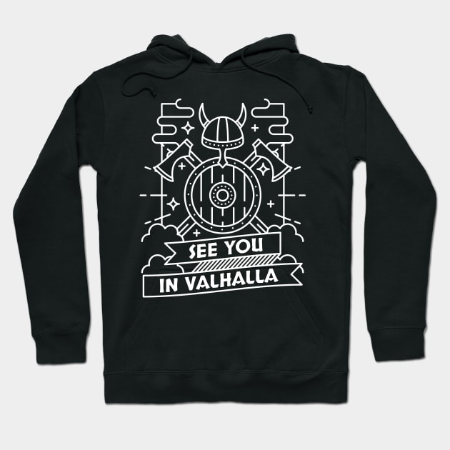 See you in Valhalla Hoodie by ShirtBricks